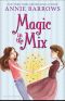 [Miri and Molly 02] • Magic in the Mix